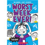 Book cover for Tuesday (Worst Week Ever #2)