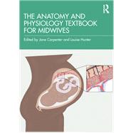 Book cover for The Anatomy and Physiology Textbook for Midwives