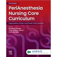 Book cover for PeriAnesthesia Nursing Core Curriculum