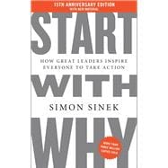 Book cover for Start With Why: The multi-million-copy bestselling management and leadership book to help you find success