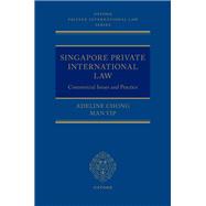 Book cover for Singapore Private International Law Commercial Issues and Practice