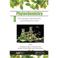 Book cover for Phytochemistry: Volume 2: Pharmacognosy, Nanomedicine, and Contemporary Issues