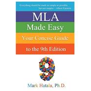 Book cover for MLA Made Easy: Your Concise Guide to the 9th Edition