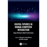 Book cover for Digital Futures in Human-Computer Interaction