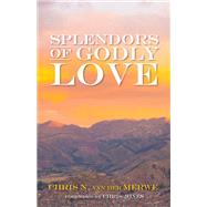 Book cover for Splendors of Godly Love