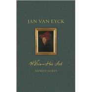 Book cover for Jan van Eyck within His Art
