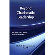 Book cover for Beyond Charismatic Leadership: New York Catholic Women's Movement