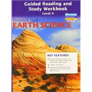 Book cover for Prentice Hall Earth Science Guided Reading and Study Workbook, Level A