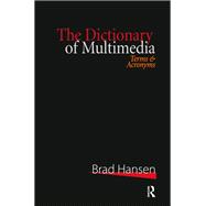 Book cover for The Dictionary of Multimedia 1999
