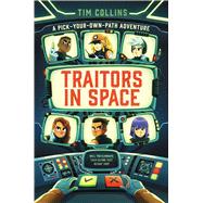 Book cover for Traitors in Space A Pick-Your-Own-Path Adventure