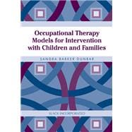 Book cover for Occupational Therapy Models for Intervention With Children And Families