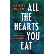 Book cover for All the Hearts You Eat