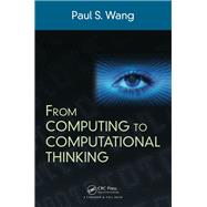 Book cover for From Computing to Computational Thinking