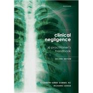 Book cover for Clinical Negligence: A Practitioner's Handbook