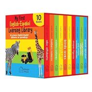 Book cover for My First English - Español Learning Library (Mi Primera English - Español Learning Library) Boxset of 10 English - Spanish Board Books