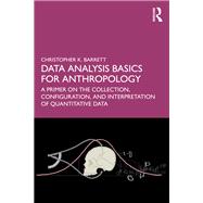 Book cover for Data Analysis Basics for Anthropology