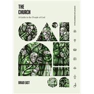 Book cover for The Church: A Guide to the People of God