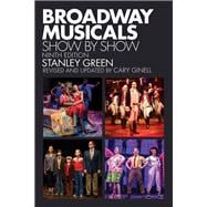 Book cover for Broadway Musicals Show by Show