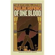 Book cover for Of One Blood Or, the Hidden Self: The Givens Collection