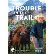 Book cover for Trouble on the Trail