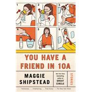 Book cover for You Have a Friend in 10A Stories
