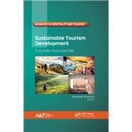 Book cover for Sustainable Tourism Development: Futuristic Approaches