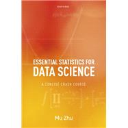 Book cover for Essential Statistics for Data Science A Concise Crash Course