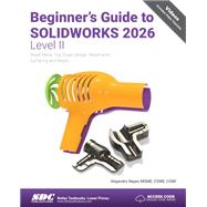 Book cover for Beginner's Guide to SOLIDWORKS 2026 - Level II