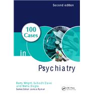 Book cover for 100 Cases in Psychiatry, Second Edition