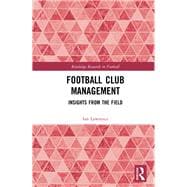 Book cover for Football Club Management: Insights from the Field