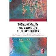 Book cover for Social Mentality and Online Life of China's Elderly