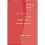 Book cover for Paradoxes of Cultural Recognition: Perspectives from Northern Europe