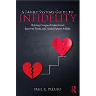 Book cover for A Family Systems Guide to Infidelity
