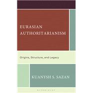 Book cover for Eurasian Authoritarianism