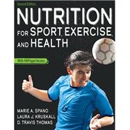 Book cover for Nutrition for Sport, Exercise, and Health With HKPropel Access, 2E