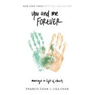 Book cover for You and Me Forever Marriage in Light of Eternity