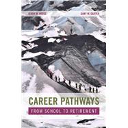 Book cover for Career Pathways From School to Retirement