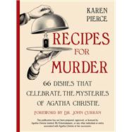 Book cover for Recipes for Murder 66 Dishes That Celebrate the Mysteries of Agatha Christie