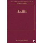 Book cover for Hadith: Origins and Developments