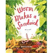 Book cover for Worm Makes a Sandwich