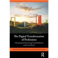 Book cover for The Digital Transformation of Professions