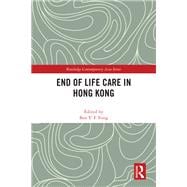 Book cover for End of Life Care in Hong Kong