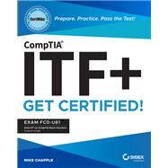 Book cover for CompTIA ITF+ CertMike: Prepare. Practice. Pass the Test! Get Certified! Exam FC0-U61