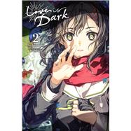 Book cover for Love Is Dark, Vol. 2