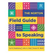 Book cover for The Norton Field Guide to Speaking (with Ebook and InQuizitive access)