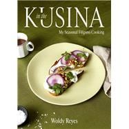 Book cover for In the Kusina My Seasonal Filipino Cooking