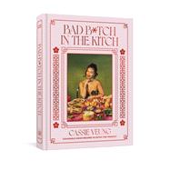 Book cover for Bad B*tch in the Kitch