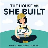 Book cover for The House That She Built