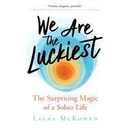 Book cover for We Are the Luckiest