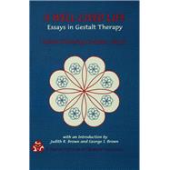 Book cover for A Well-Lived Life: Essays in Gestalt Therapy